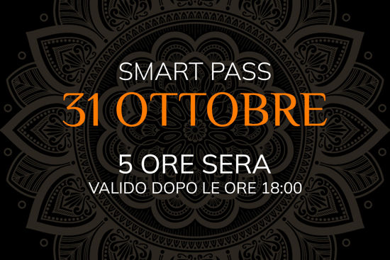 Asmana | Smart Pass | 31 Ottobre - Ingresso garantito 5 ore sera