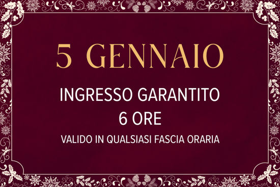 Asmana Ingressi garantiti 5 Gennaio 6 ore anytime