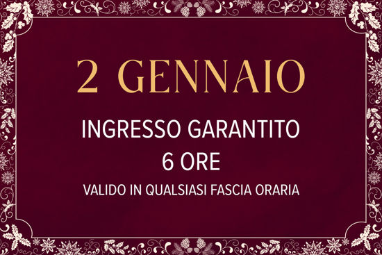 Asmana Ingressi garantiti 2 Gennaio 6 ore anytime