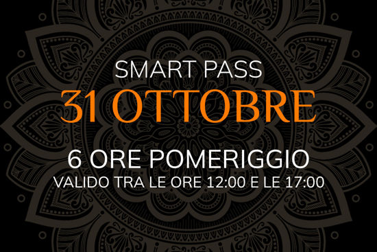 Asmana | Smart Pass | 31 Ottobre - Ingresso garantito 6 ore pomeriggio
